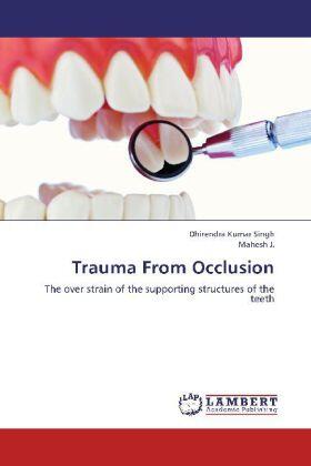 Singh / J. |  Trauma From Occlusion | Buch |  Sack Fachmedien