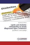 Rahman |  Lipids and diabetic retinopathy in newly diagnosed type 2 diabetics | Buch |  Sack Fachmedien
