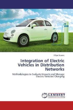 Soares |  Integration of Electric Vehicles in Distribution Networks | Buch |  Sack Fachmedien