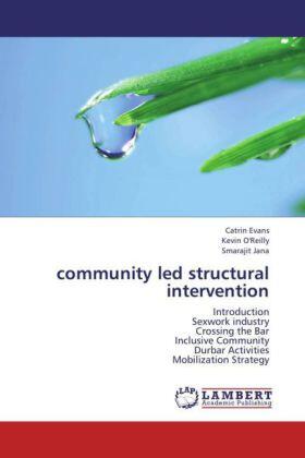 Evans / O'Reilly / Jana | community led structural intervention | Buch | 978-3-659-28415-1 | sack.de