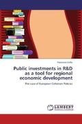 Grillo |  Public investments in R&D as a tool for regional economic development | Buch |  Sack Fachmedien