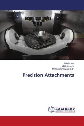 Vaz / Joshi / Ghadage |  Precision Attachments | Buch |  Sack Fachmedien