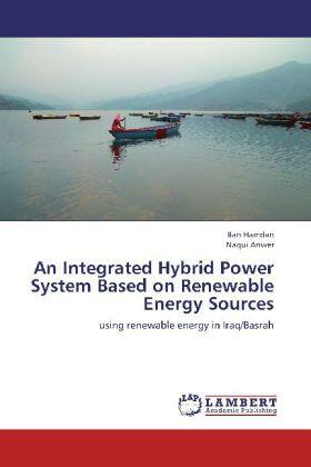 Hamdan / Anwer | An Integrated Hybrid Power System Based on Renewable Energy Sources | Buch | 978-3-659-28589-9 | sack.de