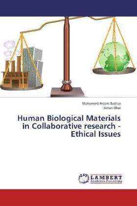 Sathar / Dhai |  Human Biological Materials  in Collaborative research -  Ethical Issues | Buch |  Sack Fachmedien