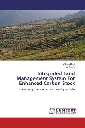 Negi / Singh |  Integrated Land Management System For Enhanced Carbon Stock | Buch |  Sack Fachmedien