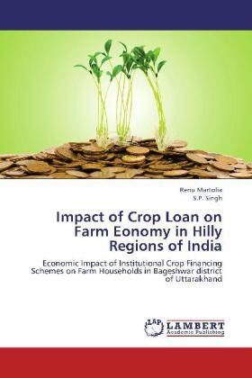Martolia / Singh |  Impact of Crop Loan on Farm Eonomy in Hilly Regions of India | Buch |  Sack Fachmedien
