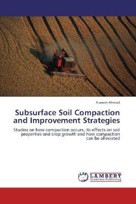 Ahmad |  Subsurface Soil Compaction and Improvement Strategies | Buch |  Sack Fachmedien