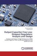Zhan / Ki |  Output-Capacitor-Free Low-Dropout Regulators: Analysis and Design | Buch |  Sack Fachmedien