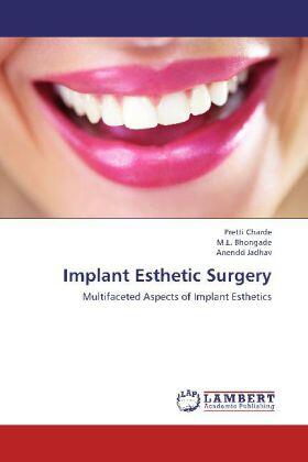 Charde / Bhongade / Jadhav | Implant Esthetic Surgery | Buch | 978-3-659-29643-7 | sack.de