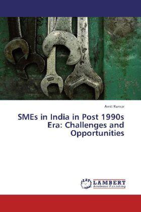 Kumar | SMEs in India in Post 1990s Era: Challenges and Opportunities | Buch | 978-3-659-29871-4 | sack.de