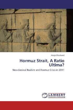 Rasheed |  Hormuz Strait, A Ratio Ultima? | Buch |  Sack Fachmedien