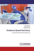 Narang / Mohd. / Saha |  Evidence Based Dentistry | Buch |  Sack Fachmedien