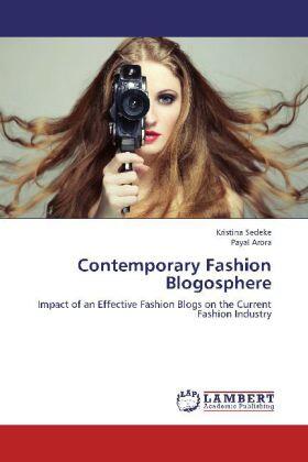 Sedeke / Arora |  Contemporary Fashion Blogosphere | Buch |  Sack Fachmedien