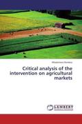Rembisz |  Critical analysis of the intervention on agricultural markets | Buch |  Sack Fachmedien
