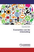 Bairagya / Sarkar |  Economics can be Interesting | Buch |  Sack Fachmedien