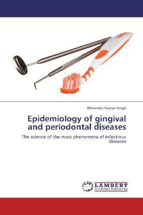 Singh |  Epidemiology of gingival and periodontal diseases | Buch |  Sack Fachmedien