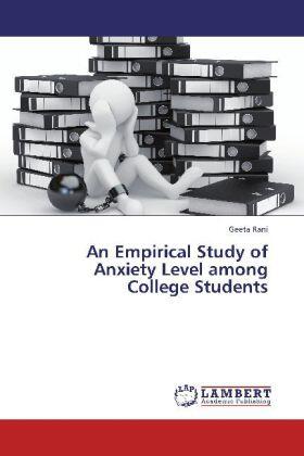 Rani |  An Empirical Study of Anxiety Level among College Students | Buch |  Sack Fachmedien