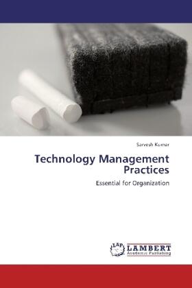 Kumar |  Technology Management Practices | Buch |  Sack Fachmedien