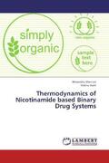 Shekhar / Kant |  Thermodynamics of Nicotinamide based Binary Drug Systems | Buch |  Sack Fachmedien