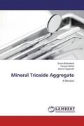Bharadwaj / Mehta / Naganath |  Mineral Trioxide Aggregate | Buch |  Sack Fachmedien