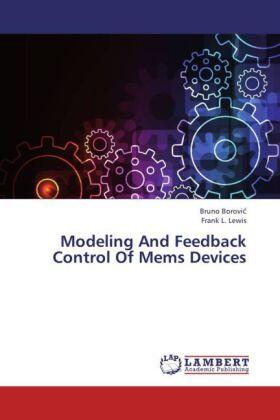 Borovi¿ / Lewis |  Modeling And Feedback Control Of Mems Devices | Buch |  Sack Fachmedien