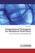 Kumar |  Computational Techniques for Multiphase Fluid Flows | Buch |  Sack Fachmedien