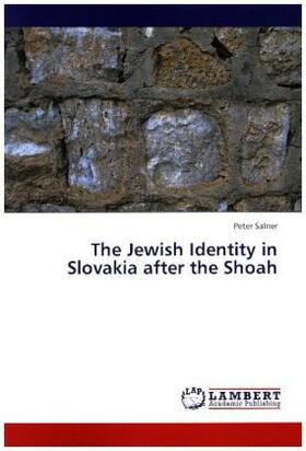 Salner |  The Jewish Identity in Slovakia after the Shoah | Buch |  Sack Fachmedien