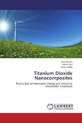 Emara / Saif / Hafez |  Titanium Dioxide Nanocomposites | Buch |  Sack Fachmedien