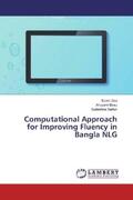 Das / Basu / Sarkar |  Computational Approach for Improving Fluency in Bangla NLG | Buch |  Sack Fachmedien