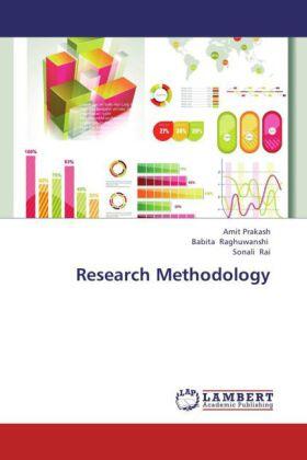 Prakash / Raghuwanshi / Rai | Research Methodology | Buch | 978-3-659-32739-1 | sack.de