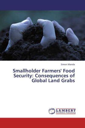 Manda |  Smallholder Farmers' Food Security: Consequences of Global Land Grabs | Buch |  Sack Fachmedien