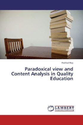 Roy |  Paradoxical view and Content Analysis in Quality Education | Buch |  Sack Fachmedien
