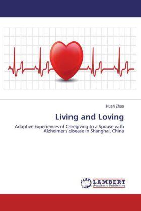 Zhao |  Living and Loving | Buch |  Sack Fachmedien