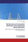 Rajib / Fan |  Performance Evaluation Methods and Employee Work Behavior | Buch |  Sack Fachmedien