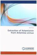 Yimer |  Extraction of Artemisinin from Artemisia annua | Buch |  Sack Fachmedien