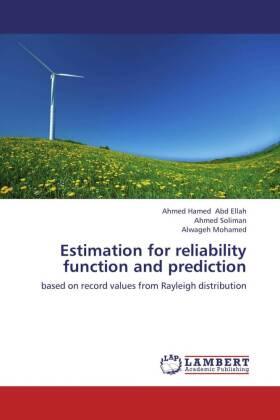 Abd Ellah / Soliman / Mohamed |  Estimation for reliability function and prediction | Buch |  Sack Fachmedien