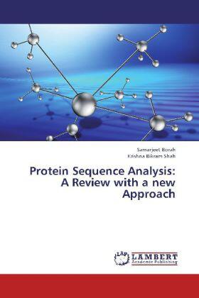 Borah / Shah |  Protein Sequence Analysis: A Review with a new Approach | Buch |  Sack Fachmedien