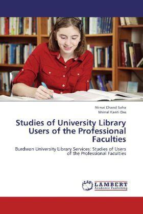 Saha / Das |  Studies of University Library Users  of the Professional Faculties | Buch |  Sack Fachmedien