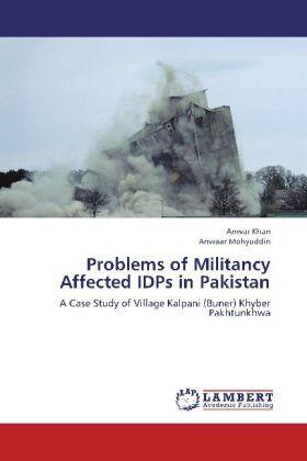 Khan / Mohyuddin |  Problems of Militancy Affected IDPs in Pakistan | Buch |  Sack Fachmedien