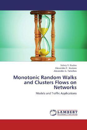 Kozlov / Buslaev / Tatashev |  Monotonic Random Walks and Clusters Flows on Networks | Buch |  Sack Fachmedien