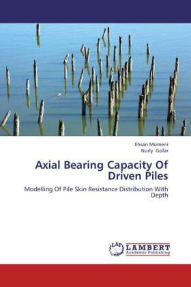 Momeni / Gofar |  Axial Bearing Capacity Of Driven Piles | Buch |  Sack Fachmedien