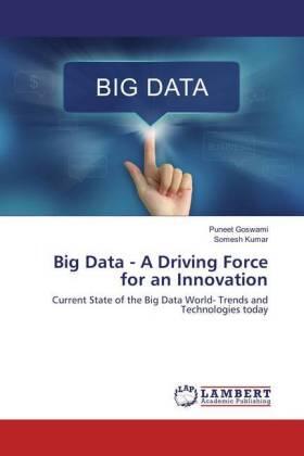 Goswami / Kumar |  Big Data - A Driving Force for an Innovation | Buch |  Sack Fachmedien