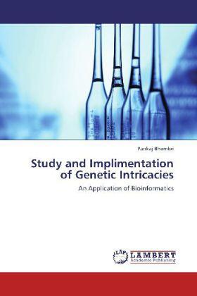 Bhambri |  Study and Implimentation of Genetic Intricacies | Buch |  Sack Fachmedien