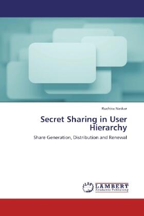 Naskar |  Secret Sharing in User Hierarchy | Buch |  Sack Fachmedien