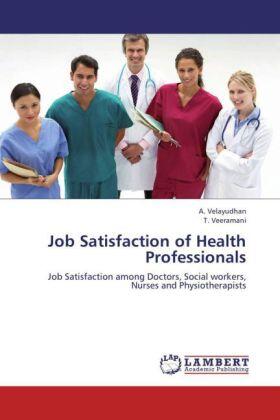 Velayudhan / Veeramani |  Job Satisfaction of Health Professionals | Buch |  Sack Fachmedien
