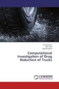 Hu / Yang / Shih |  Computational Investigation of Drag Reduction of Trucks | Buch |  Sack Fachmedien