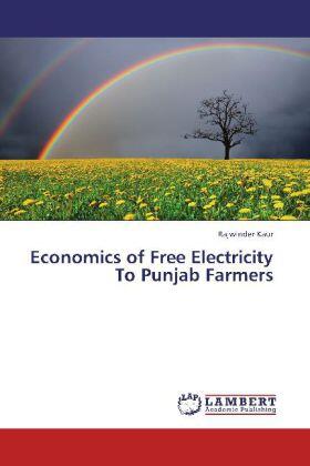 Kaur | Economics of Free Electricity To Punjab Farmers | Buch | 978-3-659-34593-7 | sack.de