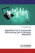Awasthi / Mohammad |  Algorithm for A Connected Dominating Set in Wireless Networks | Buch |  Sack Fachmedien