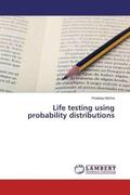 Mishra |  Life testing using probability distributions | Buch |  Sack Fachmedien