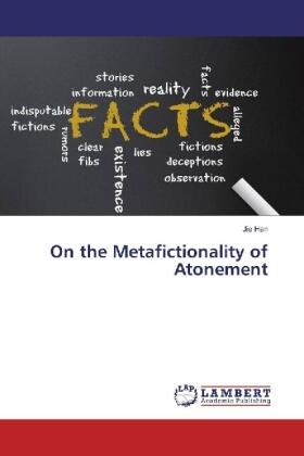 Han |  On the Metafictionality of Atonement | Buch |  Sack Fachmedien